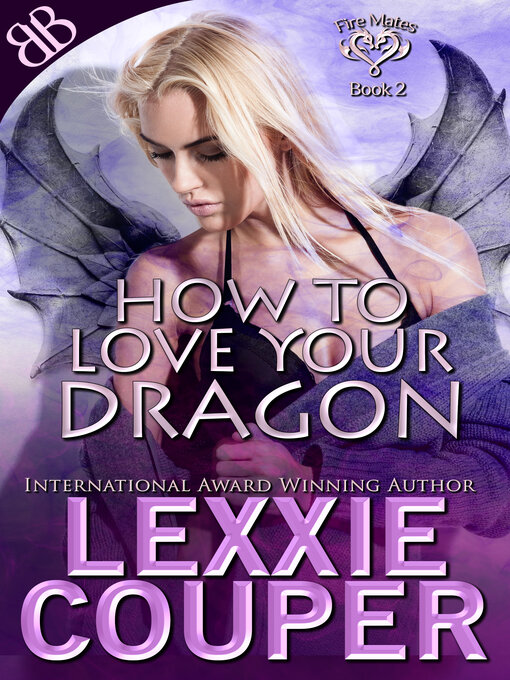 Title details for How to Love Your Dragon by Lexxie Couper - Available